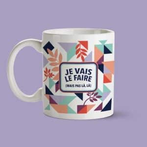 Tasse Je vais le faire - Oui Manon