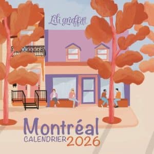 Calendrier 2026- Montréal- Lili Graffiti